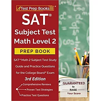 SAT Subject Test Math Level 2 Prep Book: SAT Math 2 Subject Test Study Guide and Practice Questions for the College Board Exam [3rd Edition]