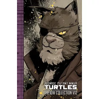 Teenage Mutant Ninja Turtles: The IDW Collection Volume 12