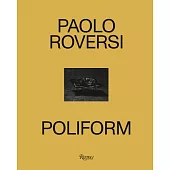 Paolo Roversi: Poliform: Time, Light, Space