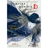 Vampire Hunter D Volume 30: Gold Fiend