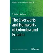 The Liverworts and Hornworts of Colombia and Ecuador