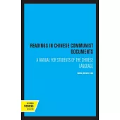 Readings in Chinese Communist Documents