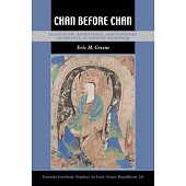 Chan Before Chan: Meditation, Repentance, and Visionary Experience in Chinese Buddhism