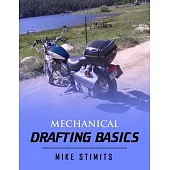 Mechanical Drafting Basics: Drafting