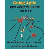 Going Agile Project Management Practices Third Edition