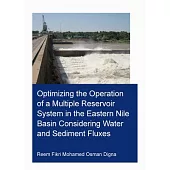 Optimizing the Operation of a Multiple Reservoir System in the Eastern Nile Basin Considering Water and Sediment Fluxes