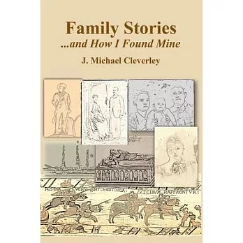 Family Stories...and How I Found Mine