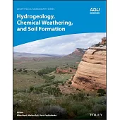 Hydrogeology, Chemical Weathering, and Soil Formation