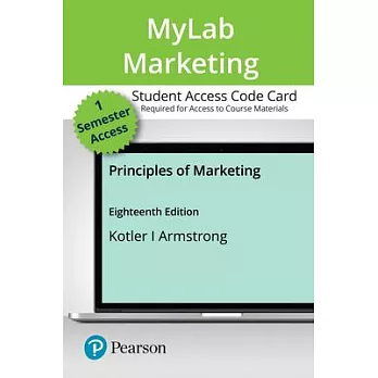 Mylab Marketing with Pearson Etext -- Access Card -- For Principles of Marketing