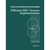 Controls and Automation for Facilities Managers: Efficient DDC Systems Implementation