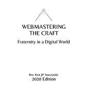 Webmastering the Craft: Fraternity in a Digital World