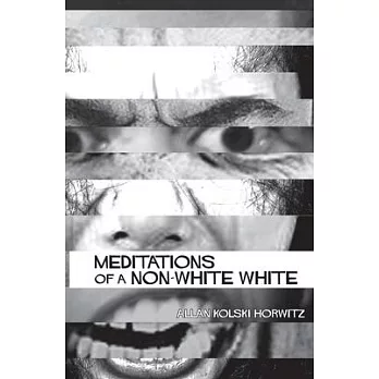 Meditations of a Non-White