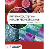 Study Guide for Pharmacology for Health Professionals