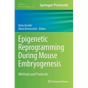 Epigenetic Reprogramming During Mouse Embryogenesis: Methods and Protocols