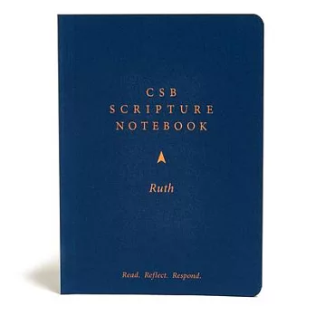 CSB Scripture Notebook, Ruth: Read. Reflect. Respond.