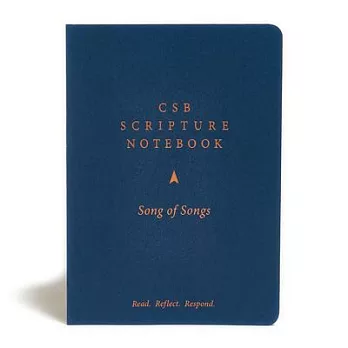 CSB Scripture Notebook, Song of Songs: Read. Reflect. Respond.