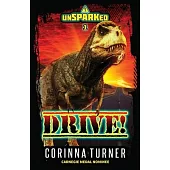Drive!: unSPARKed 1