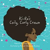 Ki-Ra’’s Coily, Curly Crown