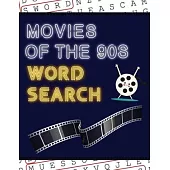 Movies of the 90s Word Search: 50+ Film Puzzles - With Hollywood Pictures - Have Fun Solving These Large-Print Nineties Find Puzzles!