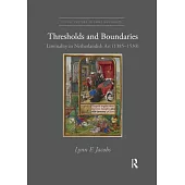 Thresholds and Boundaries: Liminality in Netherlandish Art (1385-1530)