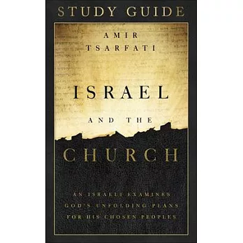 Behold Israel Study Guide: Has God Cast Away His People?
