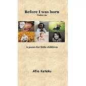Before I was born (Psalm 139)