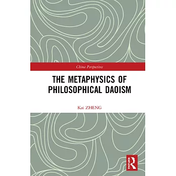 The Metaphysics of Philosophical Daoism