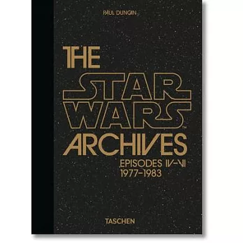 The Star Wars Archives. 1977-1983 - 40th Anniversary Edition
