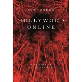 Hollywood Online: A History of Movie Websites, 1994-2014