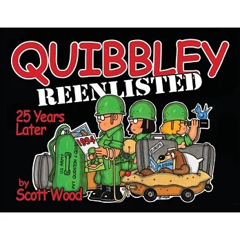 Quibbley Reenlisted: 25 Years Later