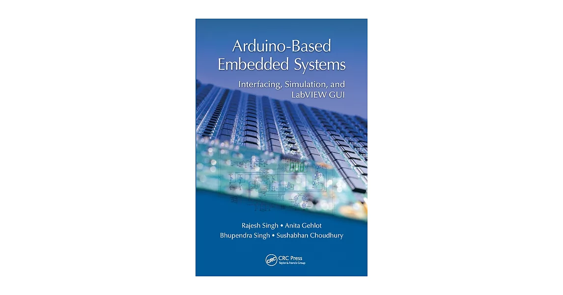 博客來-Arduino-Based Embedded Systems: Interfacing, Simulation, and ...