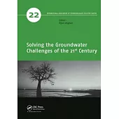 Solving the Groundwater Challenges of the 21st Century