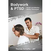 Bodywork and PTSD