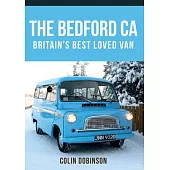 The Bedford CA: Britain’’s Best Loved Van
