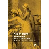 Lesbian Dames: Sapphism in the Long Eighteenth Century