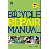 Bicycle Repair Manual, 7th Edition