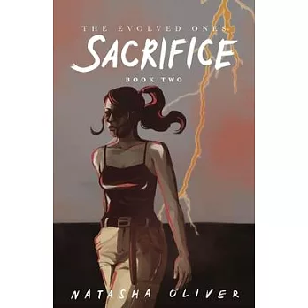 Sacrifice: The Evolved Ones: Book Two