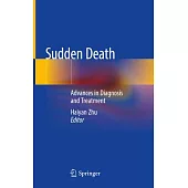 Sudden Death: Advances in Diagnosis and Treatment