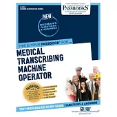 Medical Transcribing Machine Operator