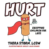 Hurt: Equipping Children for Loss