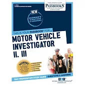 Motor Vehicle Investigator II, III