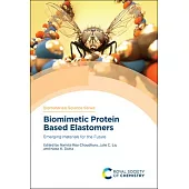 Biomimetic Protein Based Elastomers: Emerging Materials for the Future