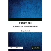 Proofs 101: An Introduction to Formal Mathematics