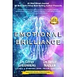 Emotional Brilliance： Living a Stress Less， Fear Less Life