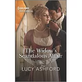 The Widow’’s Scandalous Affair