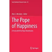 The Pope of Happiness: A Festschrift for Ruut Veenhoven