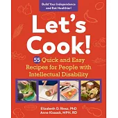 Let’’s Cook!: Healthy Meals for Independent Living
