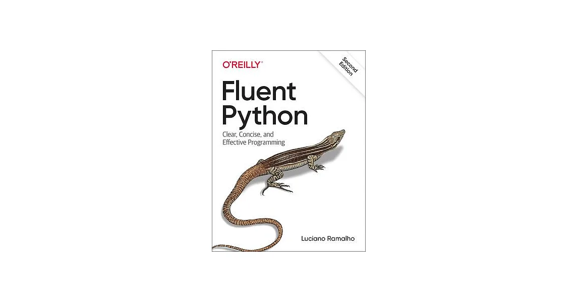 (read)^ fluent python clear concise and effective... 博客來-Fluent Python: Clear, Concise, and Effective Programming