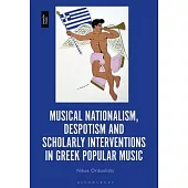 Musical Nationalism and Scholarly Interventions in Greek Popular Music