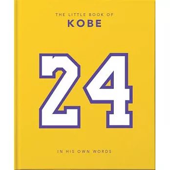 The Little Book of Kobe: In His Own Words